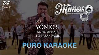 Los Yonic's El Homenaje-Luis Antonio Lopez El Mimoso-Karaoke🔥🎤