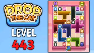 Drop The Cat Level 443