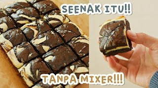 SEENAK ITU!! TANPA MIXER! FUDGY BROWNIES CREAM CHEESE!!