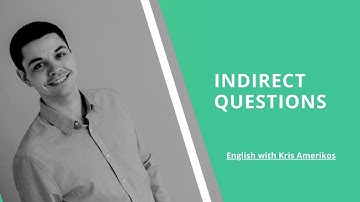 Indirect questions. Learn English online free video lessons