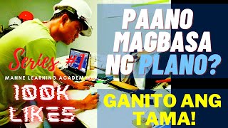 Construction Workers Series #1: Papaano basahin ang blueprint o plano? / How to read blueprint plans