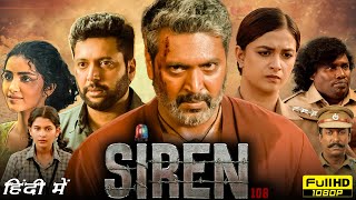 Siren Full Movie Hindi Dubbed | Jayam Ravi, keerthy Suresh, Anupama Parameswaran | Facts & Review