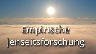Empirische Jenseitsforschung (neuer Kanaltrailer)