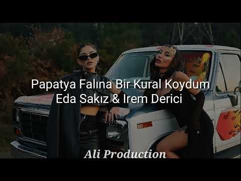Eda Sakız & Irem Derici - Papatya Falına Bir Kural Koydum (Remix)
