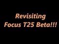 Focus T25 Beta &quot;Phase Il&quot; Results + Review!!