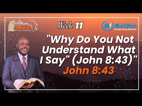 Africa Midnight Cry Prayer Meeting - Why Do You Not Understand What I Say