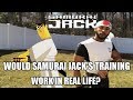 Would Samurai Jack's Training Work in Real Life?