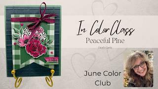 2026-2028 In Color Class: Peaceful Pine Stampin' Up! - YouTube