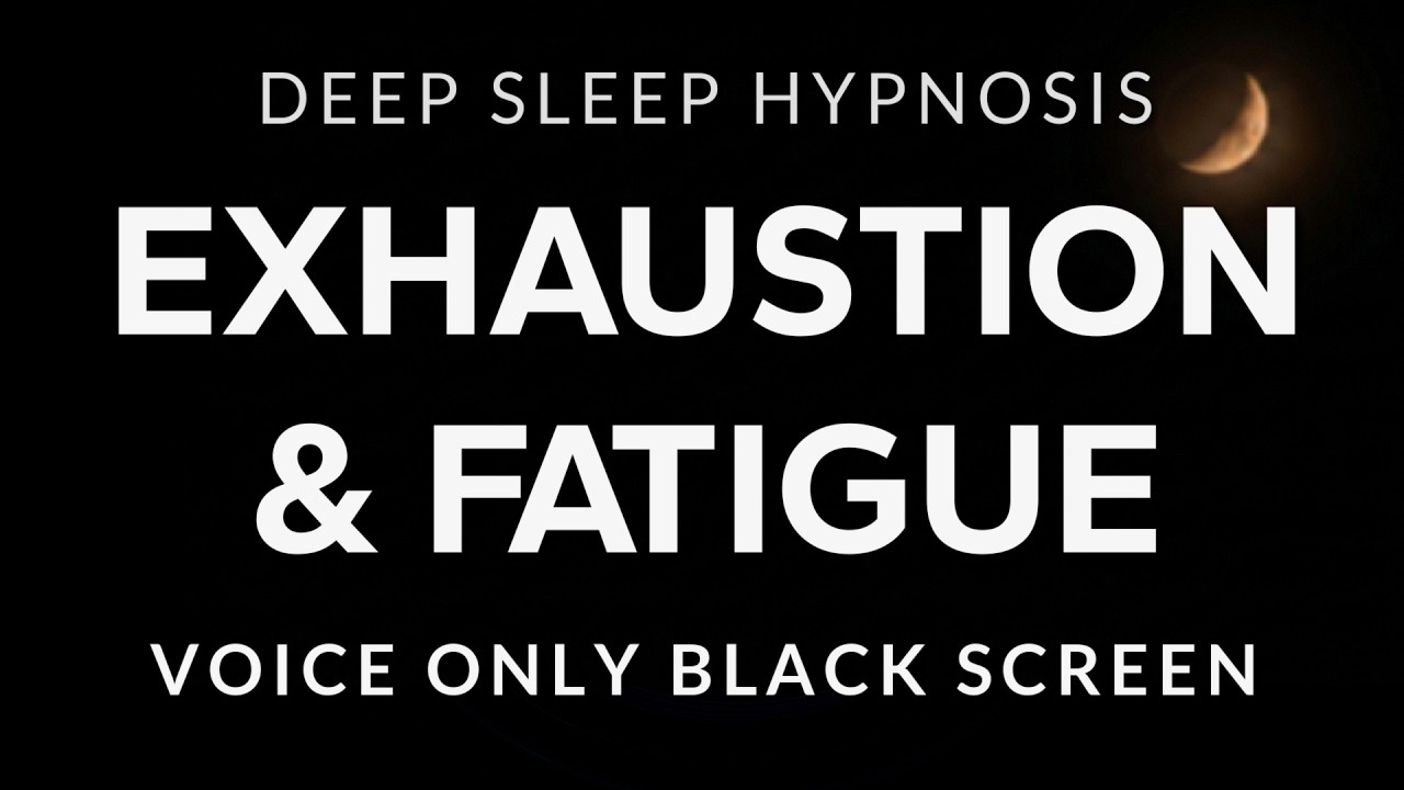 Sleep Hypnosis for Exhaustion & Fatigue | Deep Energy Recharge (Voice Only) Black Screen Remix
