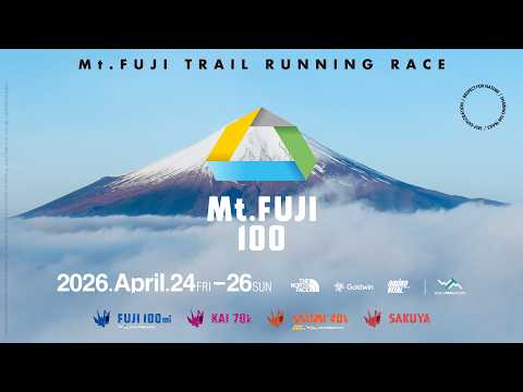 【Mt.FUJI100 2026】Highlight Movie