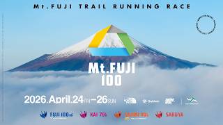 Mt.FUJI100 2026】Highlight Movie - YouTube