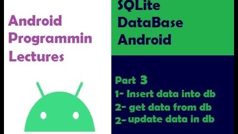 sqlite database in android studio | part 3
