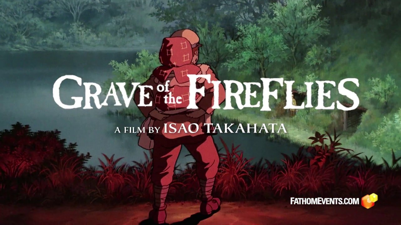 Grave of the Fireflies - Studio Ghibli Fest 2018 Trailer [In Theaters  August 2018] 