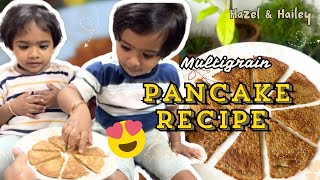 Multigrain Pancake❤️ | Toddler food recipe🍛 | Hazel & Hailey 