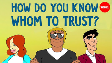 How do you know whom to trust? - Ram Neta