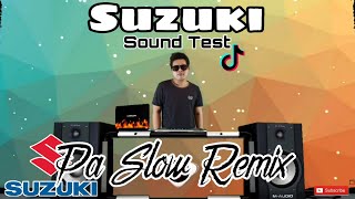 SUZUKI SOUND TEST PA SLOW REMIX 2022 - ( TIKTOK VIRAL ) BASS BOOSTED MUSIC FT. DJTANGMIX EXCLUSIVE Resimi