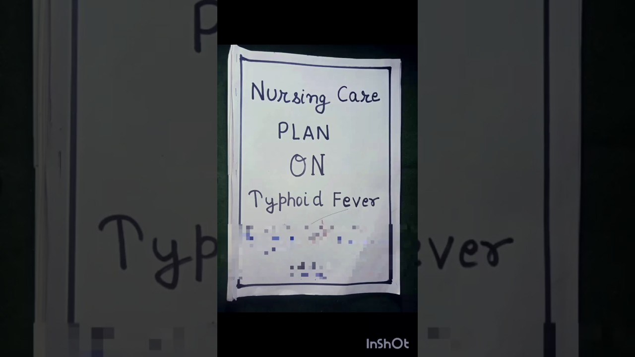 ⁣Nursing care plan on typhoid fever #history collection and physical examination on typhoid fever