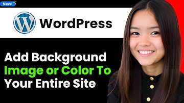 How to Add a Background Image or Color to Your Entire Wordpress Site 2026 (Step By Step)