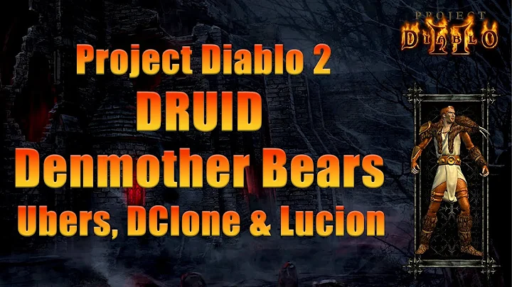 Project Diablo 2 Druid Guide — Denmother Summoner DClone & Lucion
