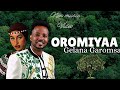 Gelana Garomsa OROMIYAA New Ethiopian Afan Oromo Music Video 2025 Official Video
