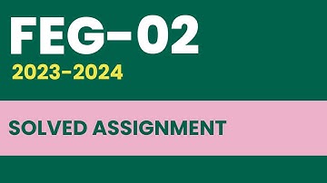 FEG-02 Solved Assignment 2023-24