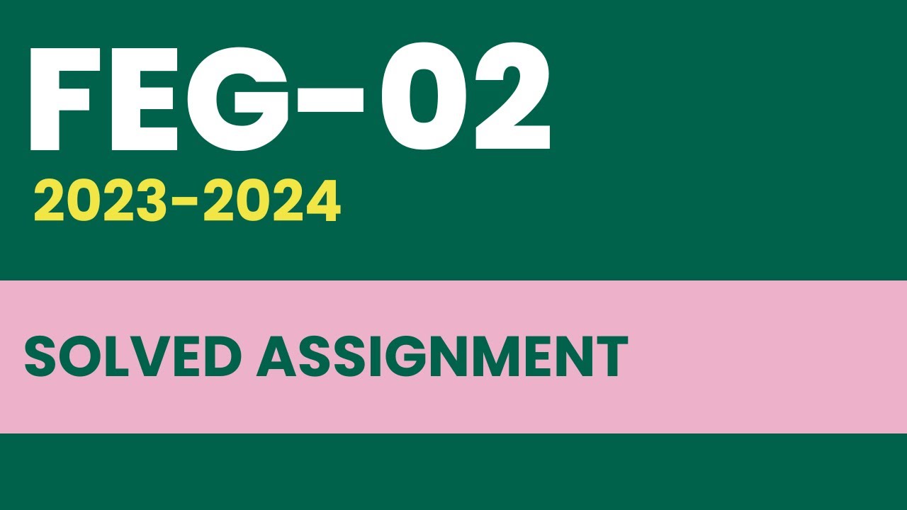 feg 02 solved assignment 2023 24