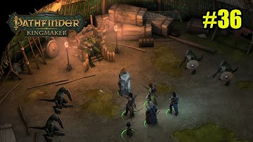 Pathfinder: Kingmaker - 36 - Longtail Tribe