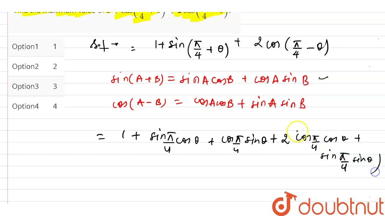 Find The Maximum Value Of 1 sin pi 4 theta 2cos pi 4 theta 11 Find The Maximum Value Of 1 sin pi 4 theta 2cos pi 4 theta 11