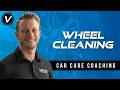 Car Care Coaching: Wheel Cleaning