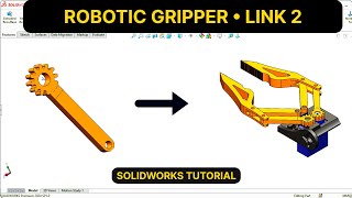 Robotic Gripper Gear Link Modeling in SOLIDWORKS | Robo CAD 