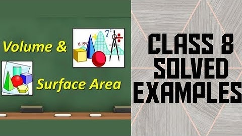 surface area and volume class 8|class 8 surface area and volume