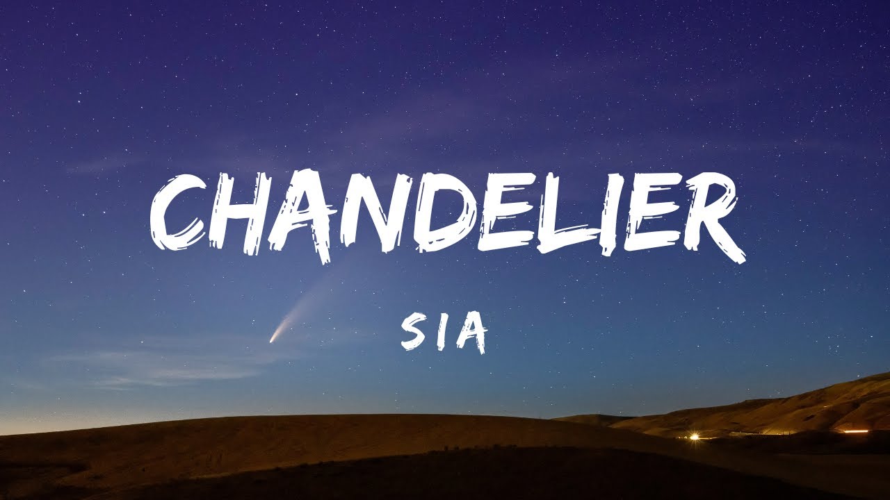 Sia Chandelier (Lyrics) YouTube