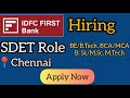 🔥IDFC FIRST Bank SDET Hiring 2025 | Automation + Manual Testing Job | Chennai | Apply Now!
