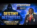 Destiny Destroyers | 20 Minutes With Pkay | Pastor Kayode Oguta