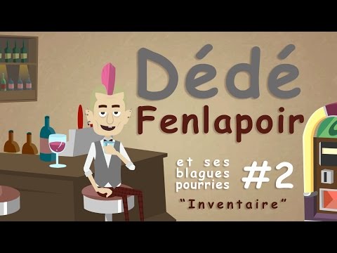 Video drole juste pour rire: Les Blagues de Dédé Fenlapoir #2
