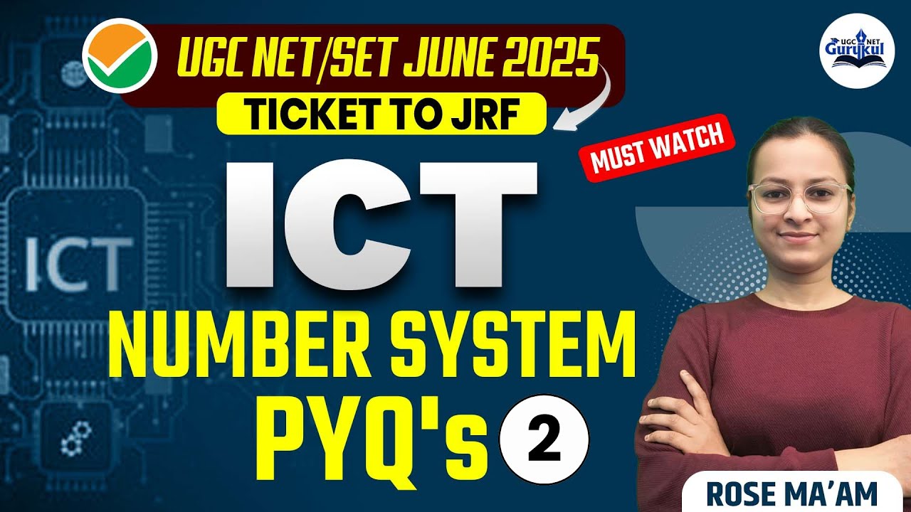 UGC NET June 2025 Paper 1 ICT Number System PYQs | UGC NET ICT Number ...
