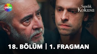 Sandık Kokusu 18. Bölüm 1. Fragman | \