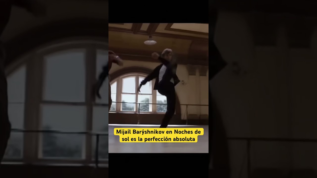 Mijaíl Barýshnikov bailando en “Noches de sol” es la perfección absoluta #shorts