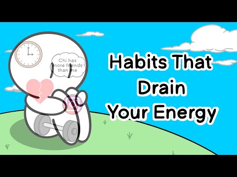 Video: Habits That Drain Energy