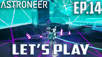 Astroneer Ep.14-Gateway Chamber Unlocking