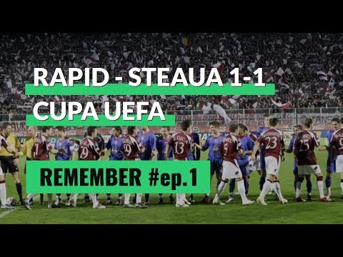 REMEMBER.EP.1 - Cupa UEFA. Rapid - Steaua 1-1 gaming logo