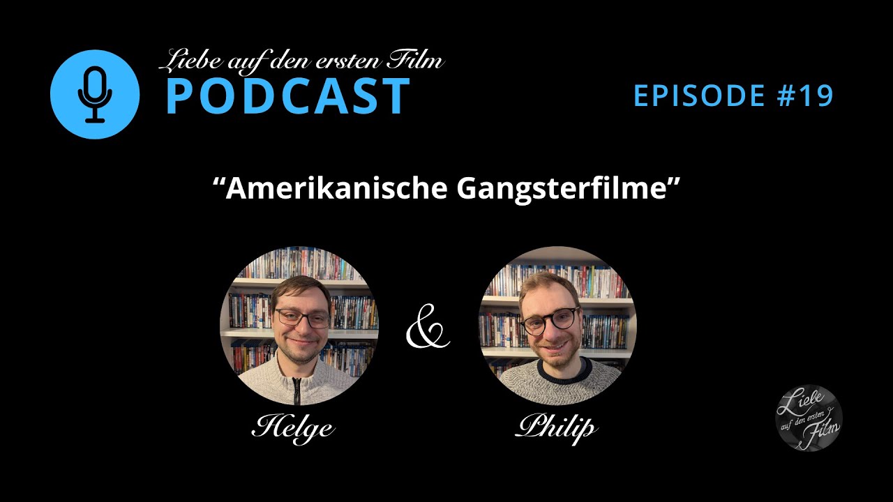 Episode 19: Was taugt GANGSTER SQUAD? Amerikanische GANGSTERFILME |LIEBE AUF DEN ERSTEN FILM Podcast