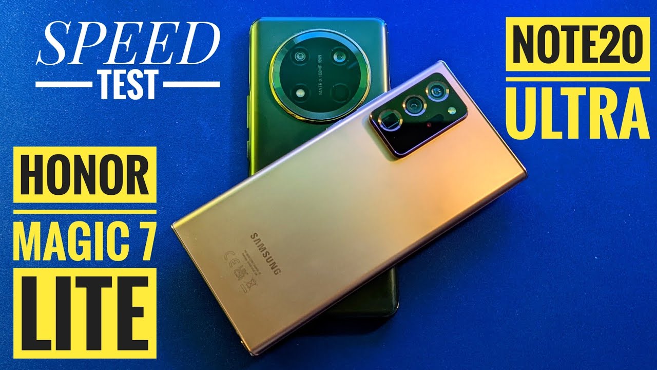 HONOR MAGIC 7 LITE VS GALAXY NOTE 20 ULTRA SPEED TEST