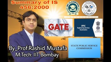 Lecture-4 | Summary of IS 456-2000 | Plain and Reinforced Concrete Structure | Prof. Rashid Mustafa