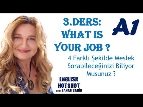 SIFIRDAN İNGİLİZCE 3.DERS -Common Questions-What is your job?