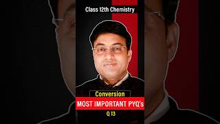 Organic Conversion PYQs 2026 💥 | Class 12 Chemistry Board Exam | Repeat Questions Alert ⚡