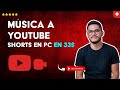 Cómo AGREGAR MÚSICA a YOUTUBE SHORTS en PC sin COPYRIGHT en 33S