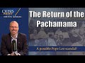 The Return Of The Pachamama