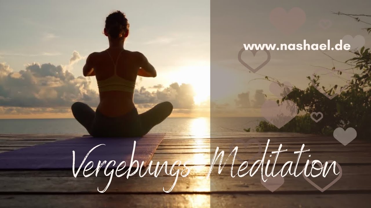 Vergebungsmeditation | www.nashael.de