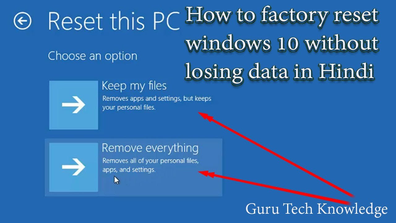 How to Factory Reset Windows 10 Without Losing any Data in Hindi ...